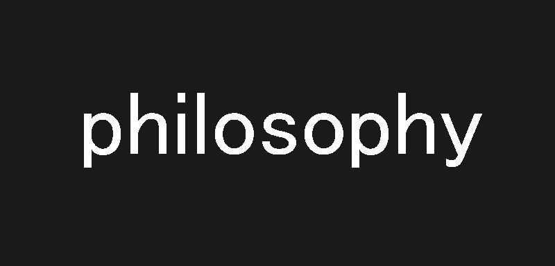 philosophy